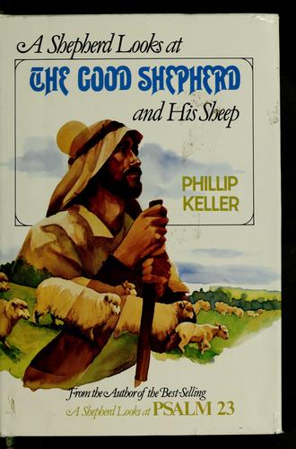 A Shepherd Looks at the Good Shepherd and His Sheep