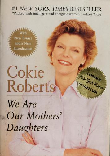 We Are Our Mothers' Daughters