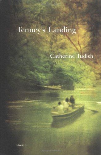Tenney's Landing: Stories