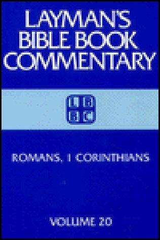 Romans, I Corinthians (Layman's Bible Book Commentary, 20)