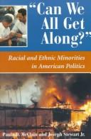 'Can We All Get Along?': Racial And Ethnic Minorities In American Politics (Dilemmas In American Politics)