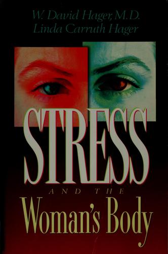 Stress And The Woman's Body