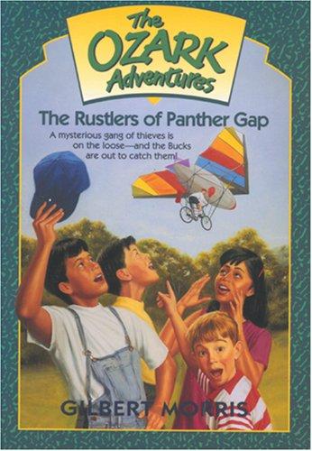 The Rustlers Of Panther Gap (Ozark Adventures)