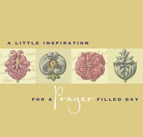 A Little Inspiration for a Prayer-Filled Day