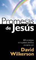 Promesas De Jesus: 800 promesas de la palabra de Dios