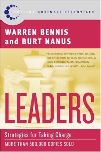 Leaders: Strategies For Taking Charge (Collins Business Essentials): strategies for taking charge