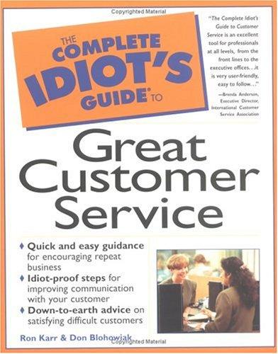 The Complete Idiot's Guide To Great  Customer Service (Complete Idiot's Guide)