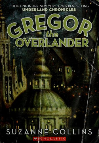Gregor The Overlander (Underland Chronicles)