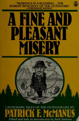 A Fine And Pleasant Misery