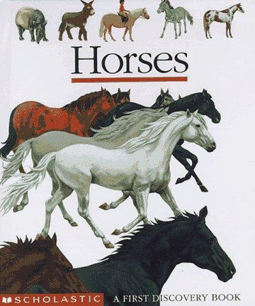 Horses: A First Discovery Book (First Discovery Books)