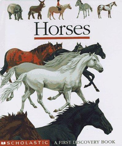 Horses: A First Discovery Book (First Discovery Books)