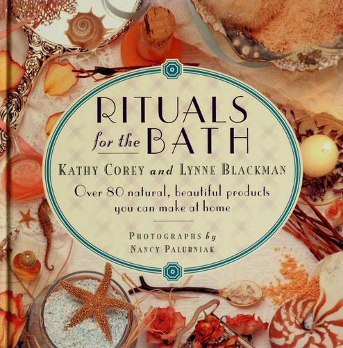 Rituals For The Bath: From The Renaissance Women: from the Renaissance women