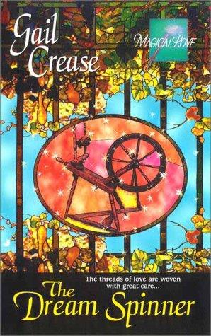 The Dream Spinner (Magical Love Romance Series)