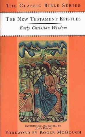 The New Testament Epistles: early christian wisdom