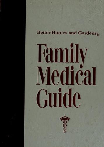 Better Homes And Gardens Family Medical Guide (Better Homes And Gardens Books)