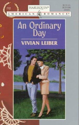 An Ordinary Day (Harlequin American Romance 712)