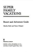 Super Family Vacations