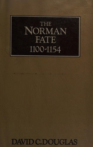 The Norman Fate: 1100-1154