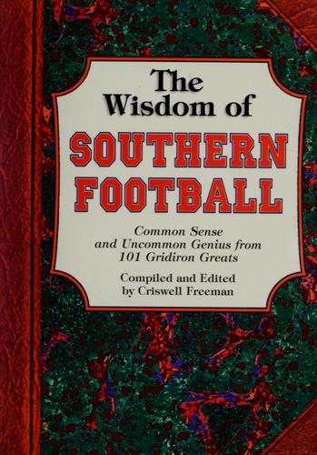 The Wisdom Of Southern Football