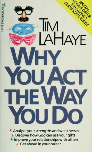 Why You Act the Way You Do