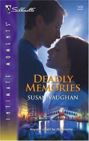 Deadly Memories (Silhouette Intimate Moments)