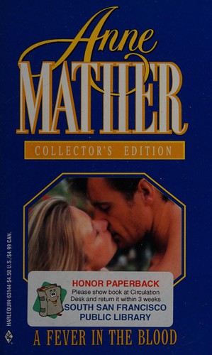 A Fever In The Blood (Harlequin Presents, 1251)