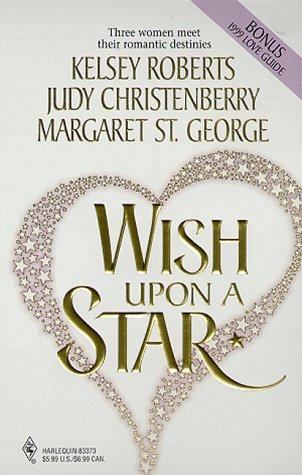 Wish Upon A Star: The Sky's The Limit/The Perfect Match/The Arrangement (Romance Collection)