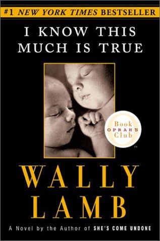 I Know This Much Is True (Oprah's Book Club)