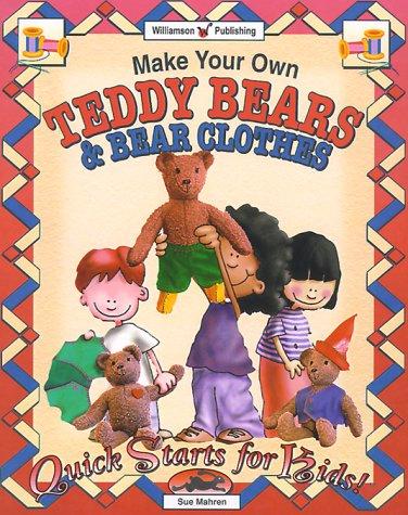 Make Your Own Teddy Bears & Bear Clothes