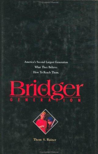 The Bridger Generation