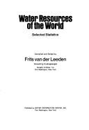 Water Resources of the World: Selected Statistics.