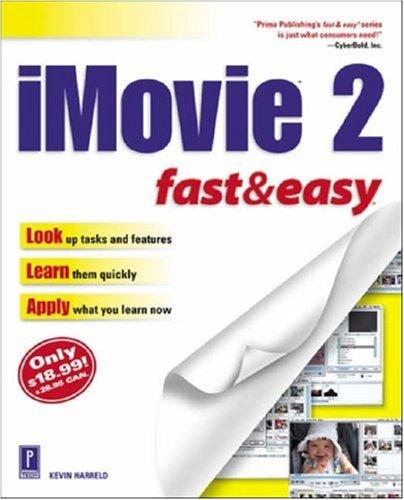 Imovie 2 Fast & Easy: (Fast & Easy (Premier Press))