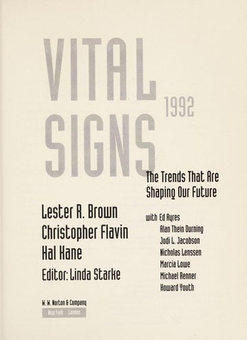 Vital Signs 1992: the trends that are shaping our future