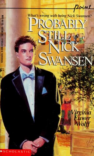 Probably Still Nick Swansen: A Novel (Point Signature)