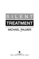 Silent Treatment (without dust jacket)