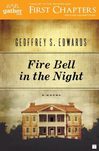 Fire Bell In The Night: A Novel