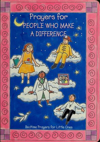 Prayers For People Who Make A Difference