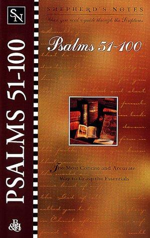 Psalms 51-100 (Shepherd's Notes)