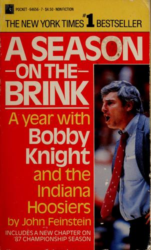 Season On The Brink: A Year With Bobby Knight And The Indiana Hoosiers