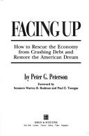 Facing Up: paying our nation's debt and saving our children's future