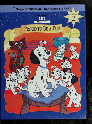 101 Dalmatians: Proud To Be A Pup