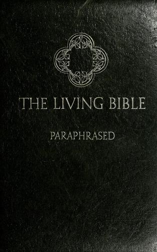 The Living Bible, Paraphrased: deluxe illustrated  edition