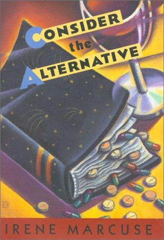 Consider The Alternative