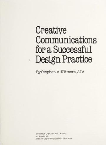 Creative Communications For A Successful Design Practice