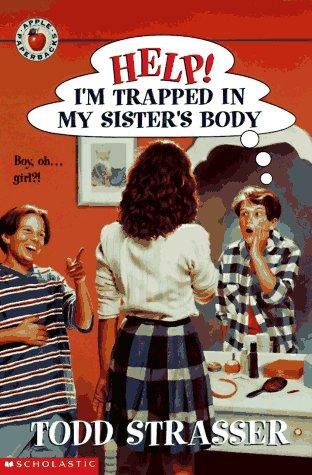 Help! I'm Trapped In My Sister's Body (Help! I'm Trapped)