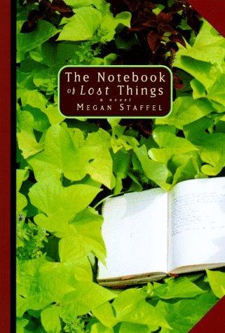 The Notebook Of Lost Things