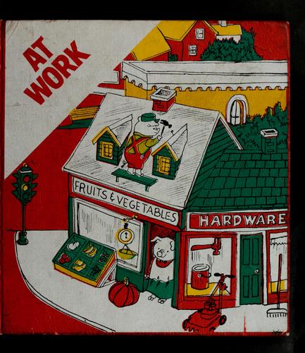 Richard Scarry's At Work (A Golden Look-Look Book)