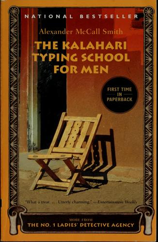 The Kalahari Typing School For Men (No. 1 Ladies Detective Agency)
