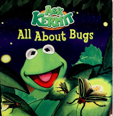 Ask Kermit: All About Bugs