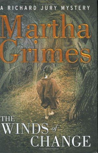 The Winds Of Change: a Richard Jury mystery